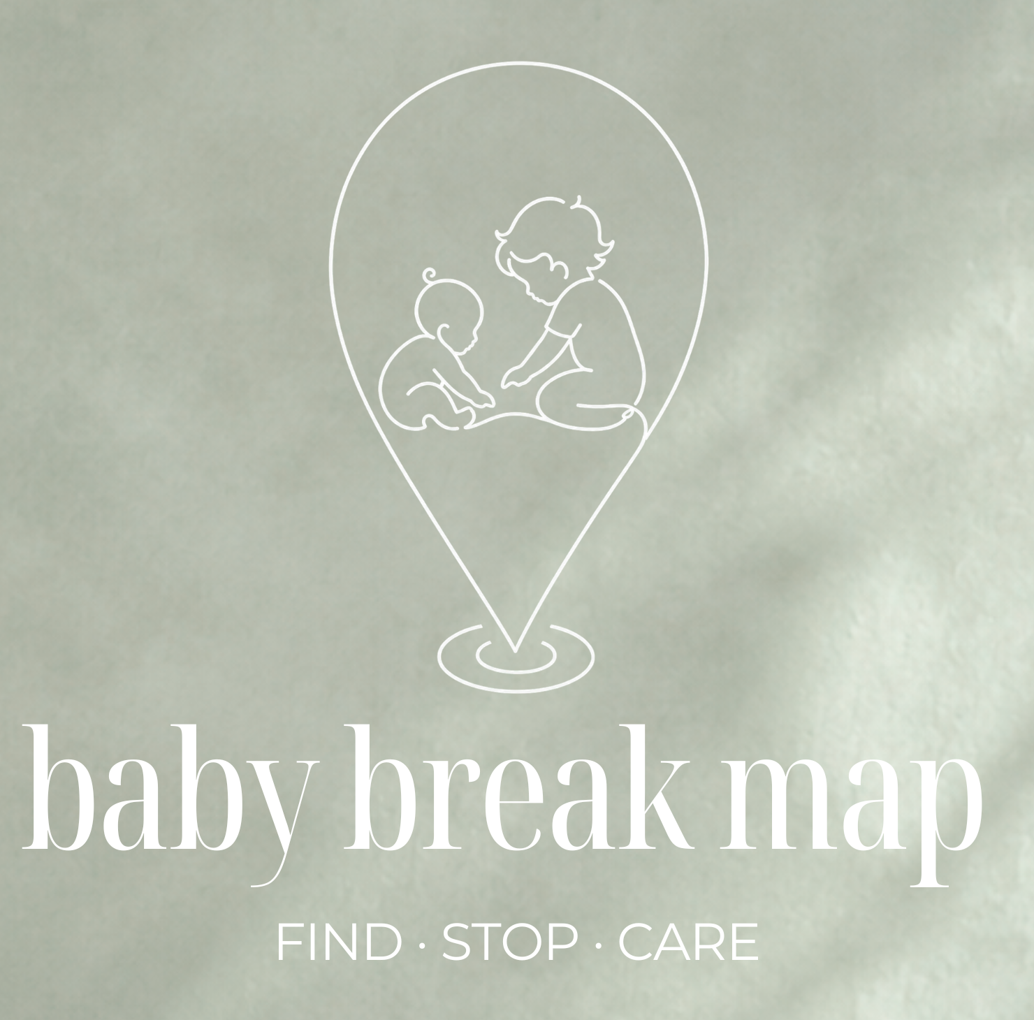 babybreakmap – Find · Stop · Care